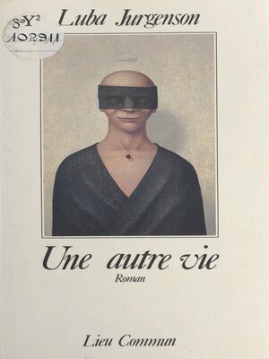 cover image of Une autre vie